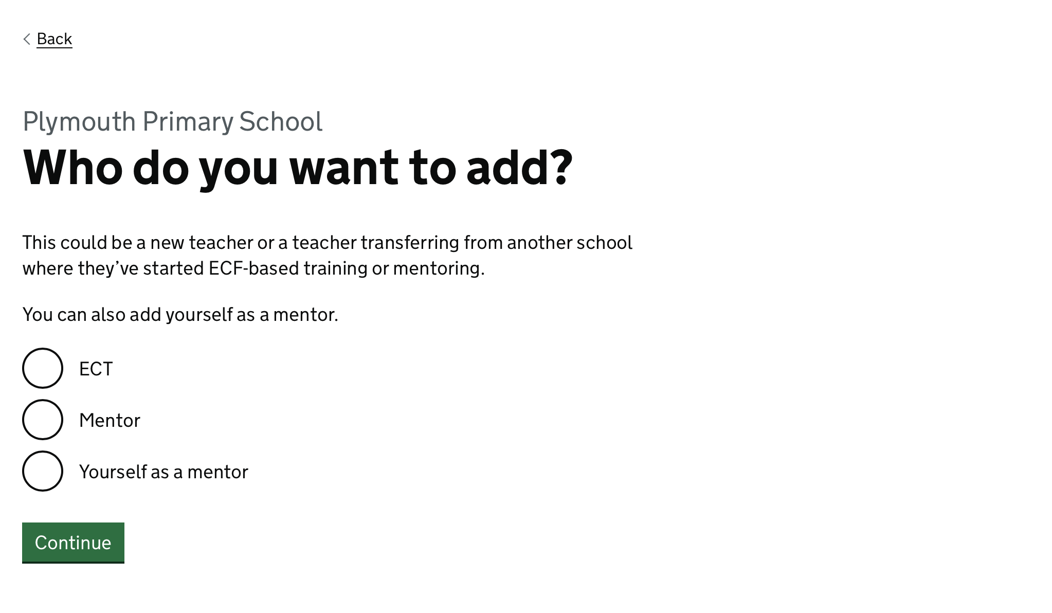 Screenshot with the title “Who do you want to add?” with radio button options for 'ECT', 'Mentor' and 'Yourself as mentor'