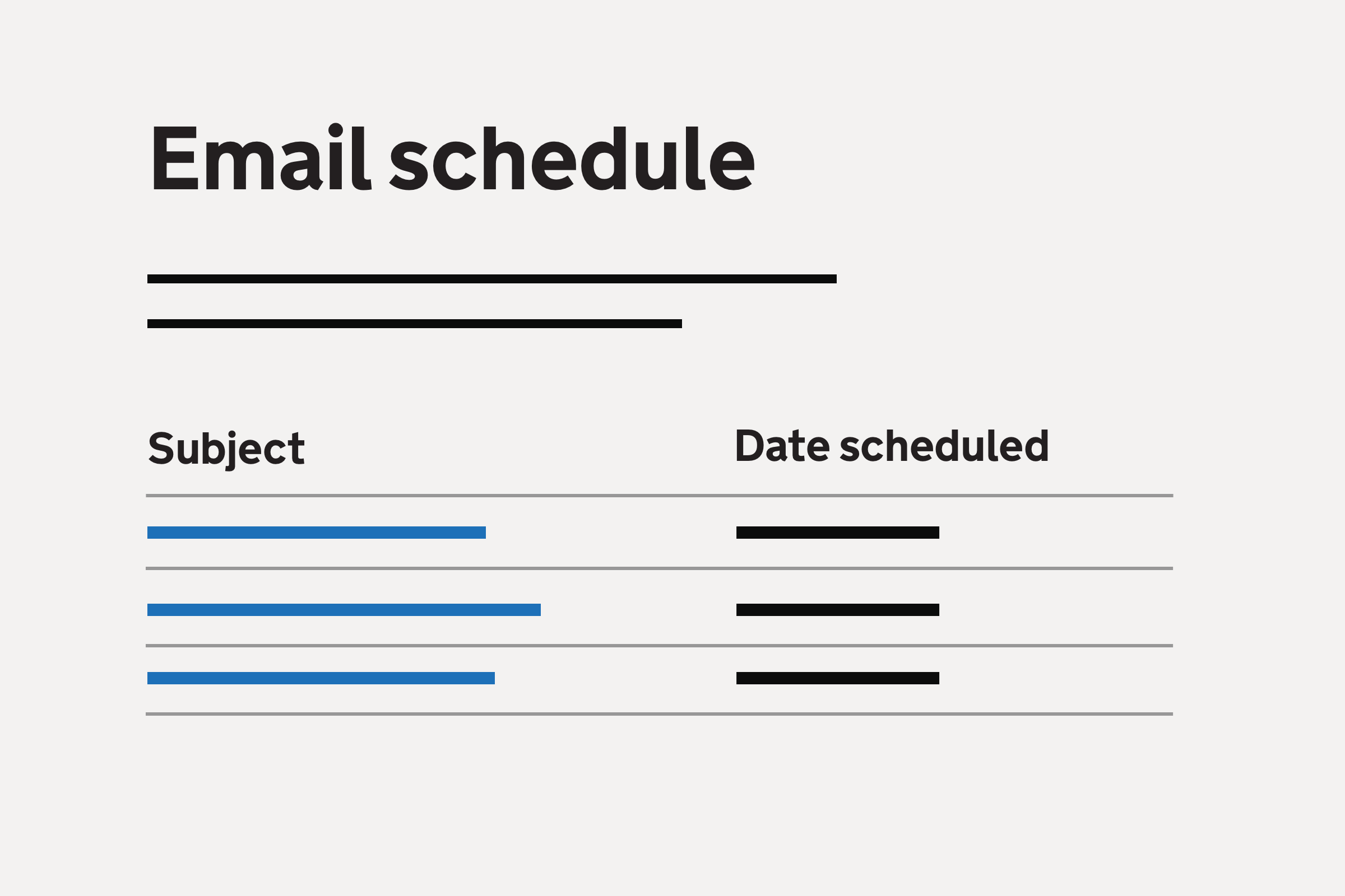 Illustration showing a heading “Email schedule’ with a table underneath containing columns for email subject and date scheduled