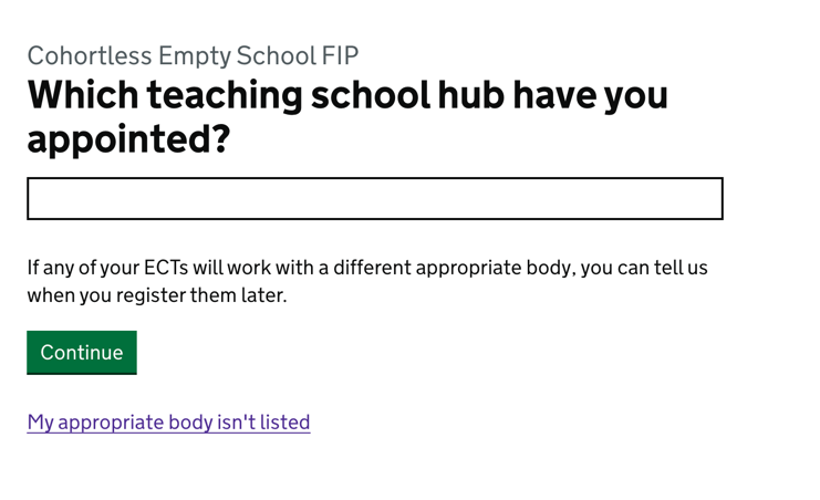 Screenshot of enter teaching school hub - for schools who can't select a different appropriate body