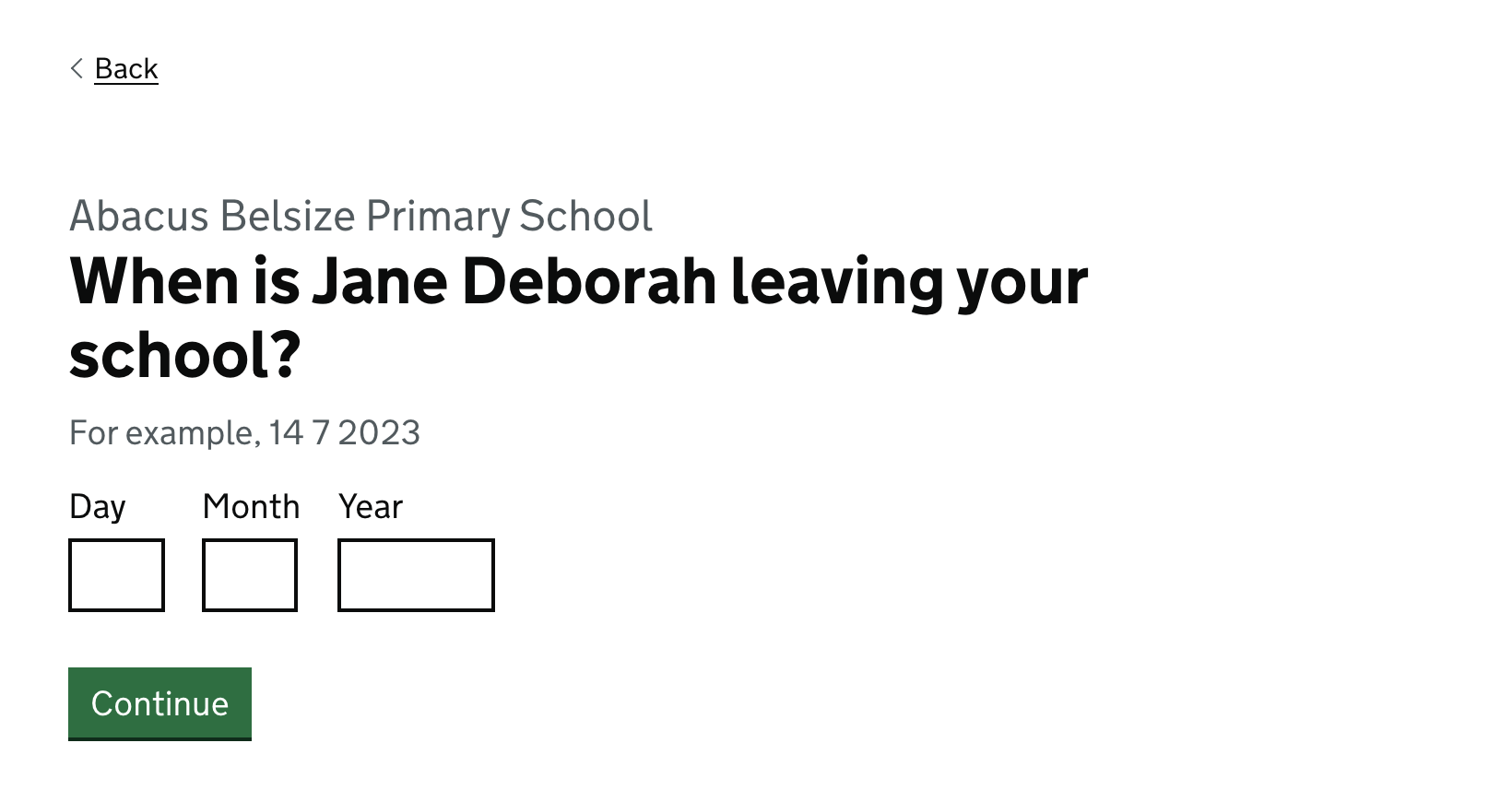 Screenshot saying ‘When is Jane Deborah leaving your school?’ followed by a date input
