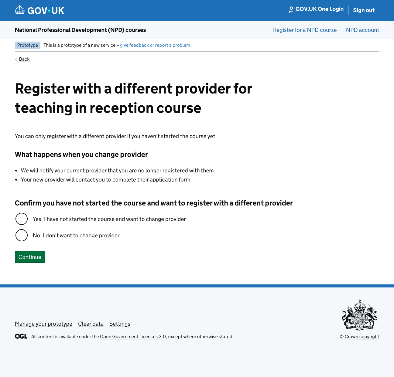 Screenshot showing the first question in the change provider journey. 'Confirm you have not started the course and want to register with a different provider' with 'yes' and 'no' options. This is shown if the registration is in 'pending' or 'rejected' state.
